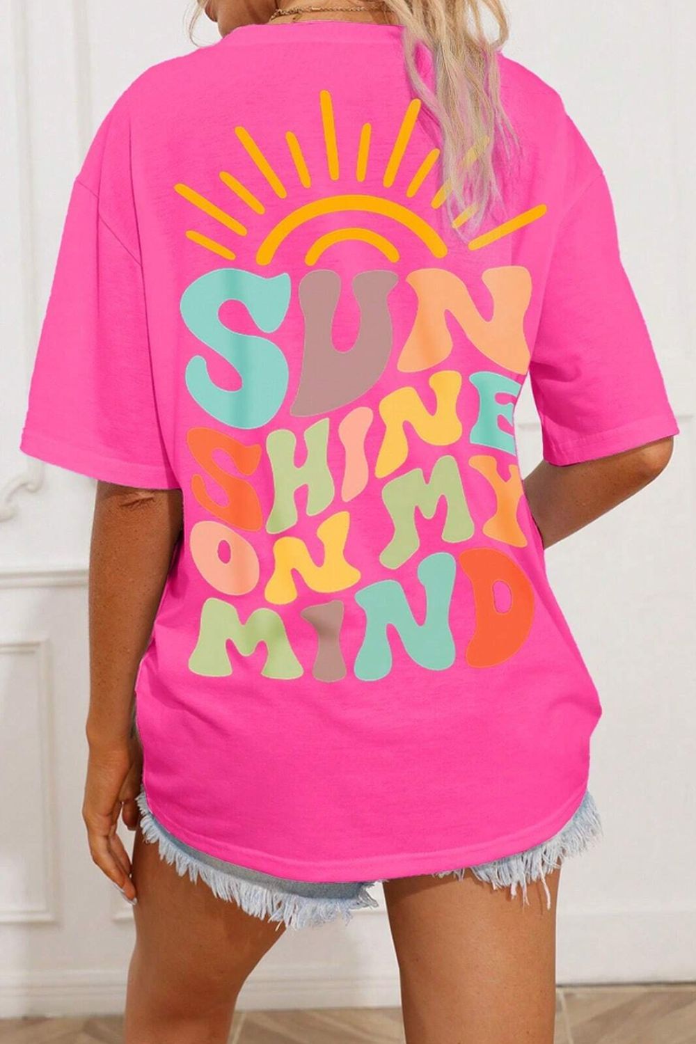 SUN SHINE ON MY MIND Round Neck T-Shirt - Tantalize Boutique