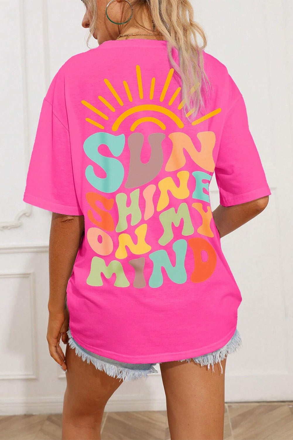 SUN SHINE ON MY MIND Round Neck T-Shirt - Tantalize Boutique